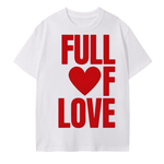 FULL OF LOVE T-Shirt