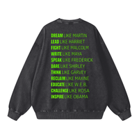 EMPOWERED BY MY HISTORY (GREEN) Sweatshirt