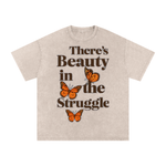 BEAUTY IN THE STRUGGLE STONE WASH TEE