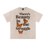 BEAUTY IN THE STRUGGLE STONE WASH TEE