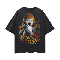 "Boy's Don't Cry" Drop Shoulder T-Shirt