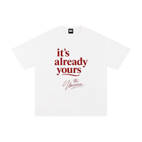 IT'S ALREADY YOURS