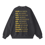 EMPOWERED BY MY HISTORY (GOLD) SWEATSHIRT