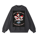 "Ain't Nothing but a Christmas Party" Sweatshirt